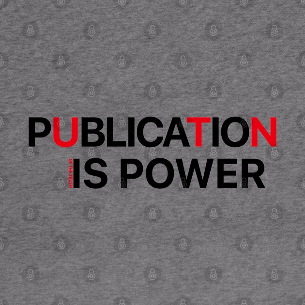 Publication Is Power by ez2fly